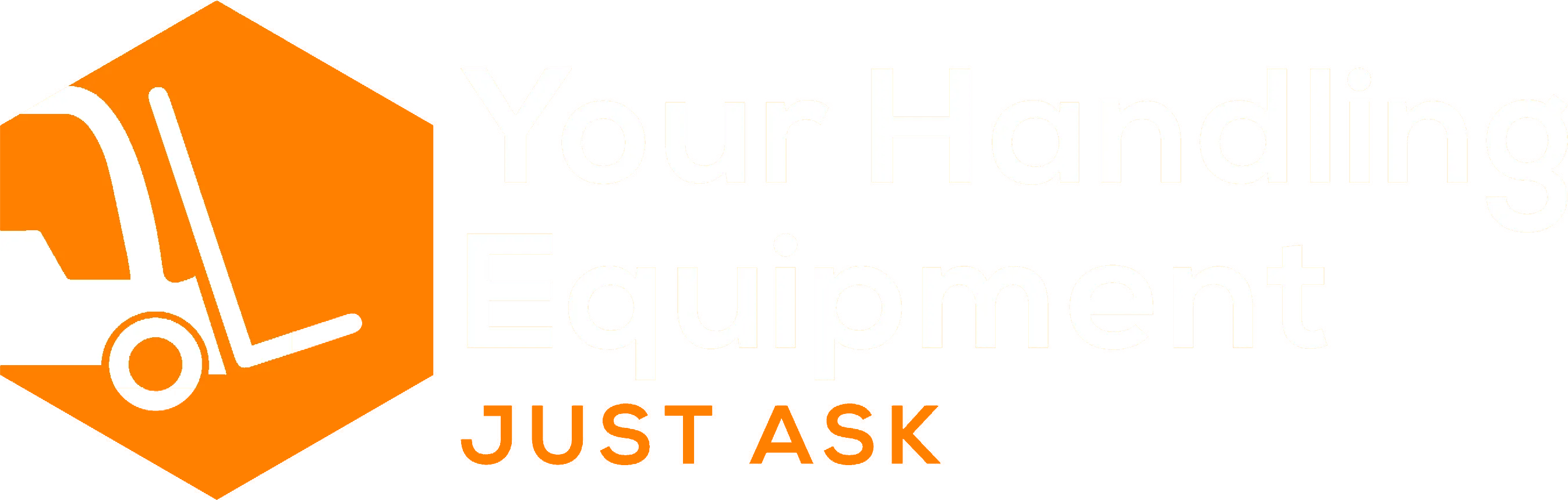 Your Handling Equipment, Just Ask
